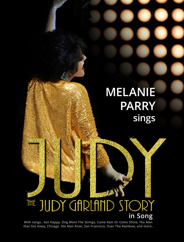 JUDY, The Judy Garland Story in Song Show I Gold Series 2019-2024